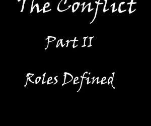 The Conflict : Part II -..