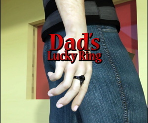 Dads Fortunate Ring - Part 1