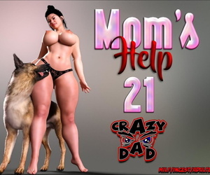 CrazyDad- Mom’s Help..